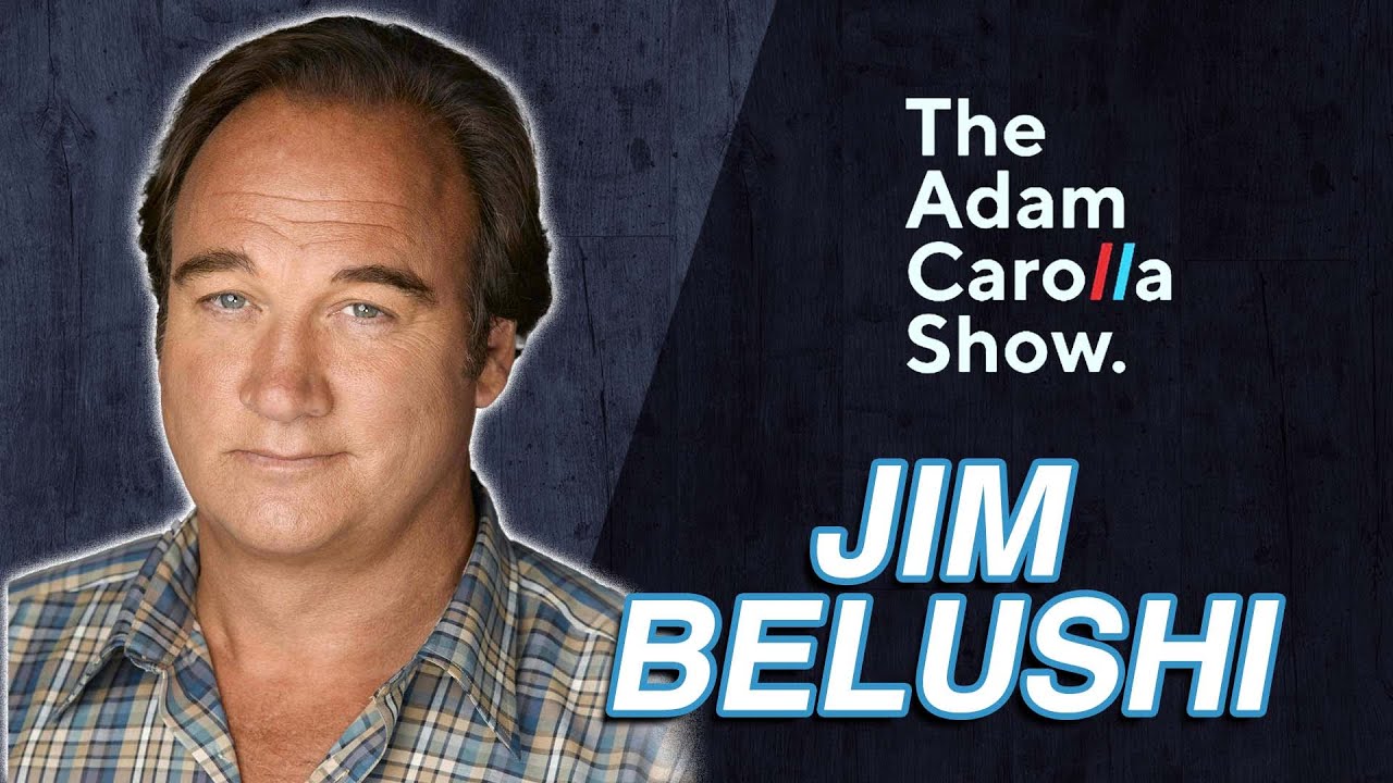 Jim Belushi - Adam Carolla Show 1/20/22