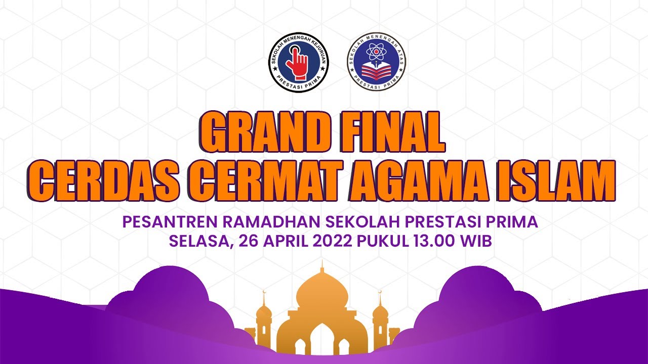 GRAND FINAL CERDAS CERMAT AGAMA ISLAM