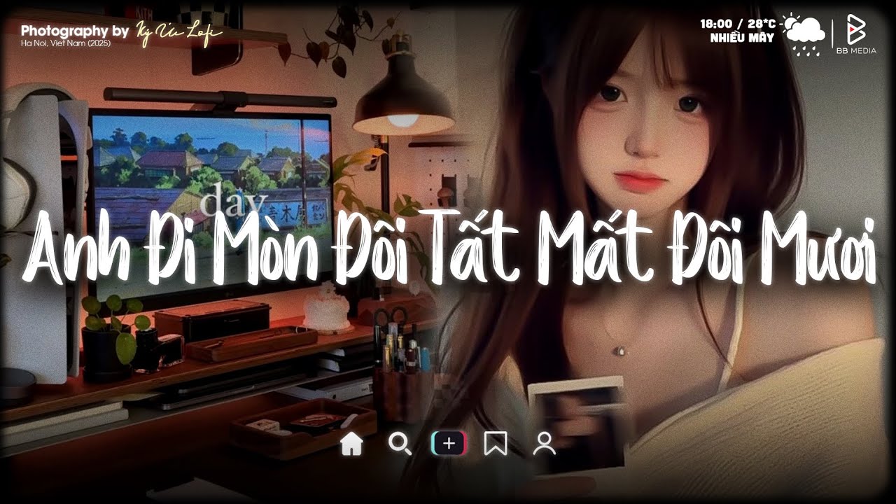 Nhạc Chill 2026 ♫ Anh Đi Mòn Đôi Tất Mất Đôi Mươi ♫ Chưa Từng Đậm Sâu ♫ Nhạc Lofi Chill Buồn TikTok