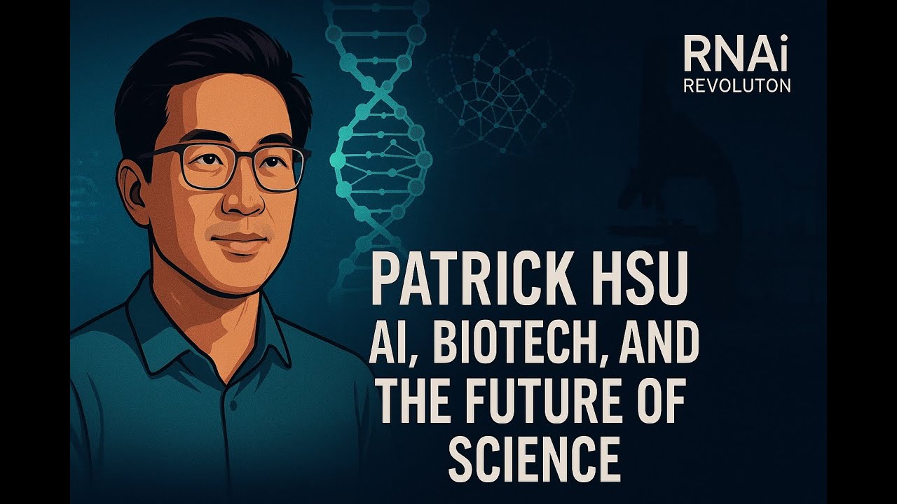 Patrick Hsu on AI, Biotech, and the Future of Science