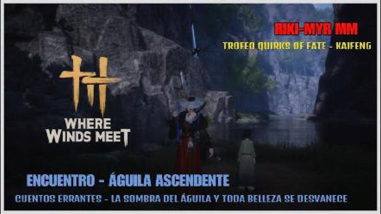 Where winds meet Encuentro - Águila ascendente - trofeo Quirks of fate - Kaifeng
