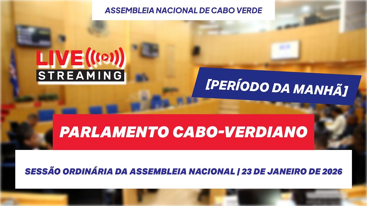 Sessão Ordinária da Assembleia Nacional | 23 de janeiro de 2026 [Período da Manhã]