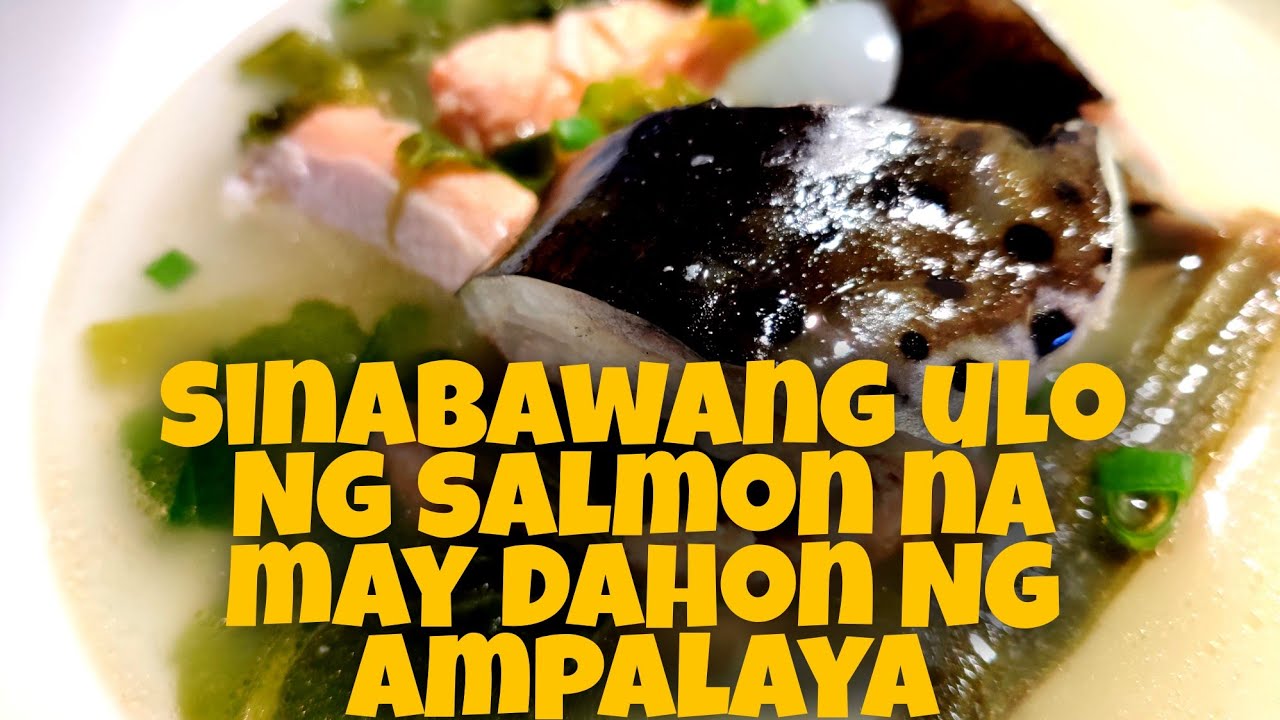 SINABAWANG ULO NG PINK SALMON NA MAY DAHON NG AMPALAYA