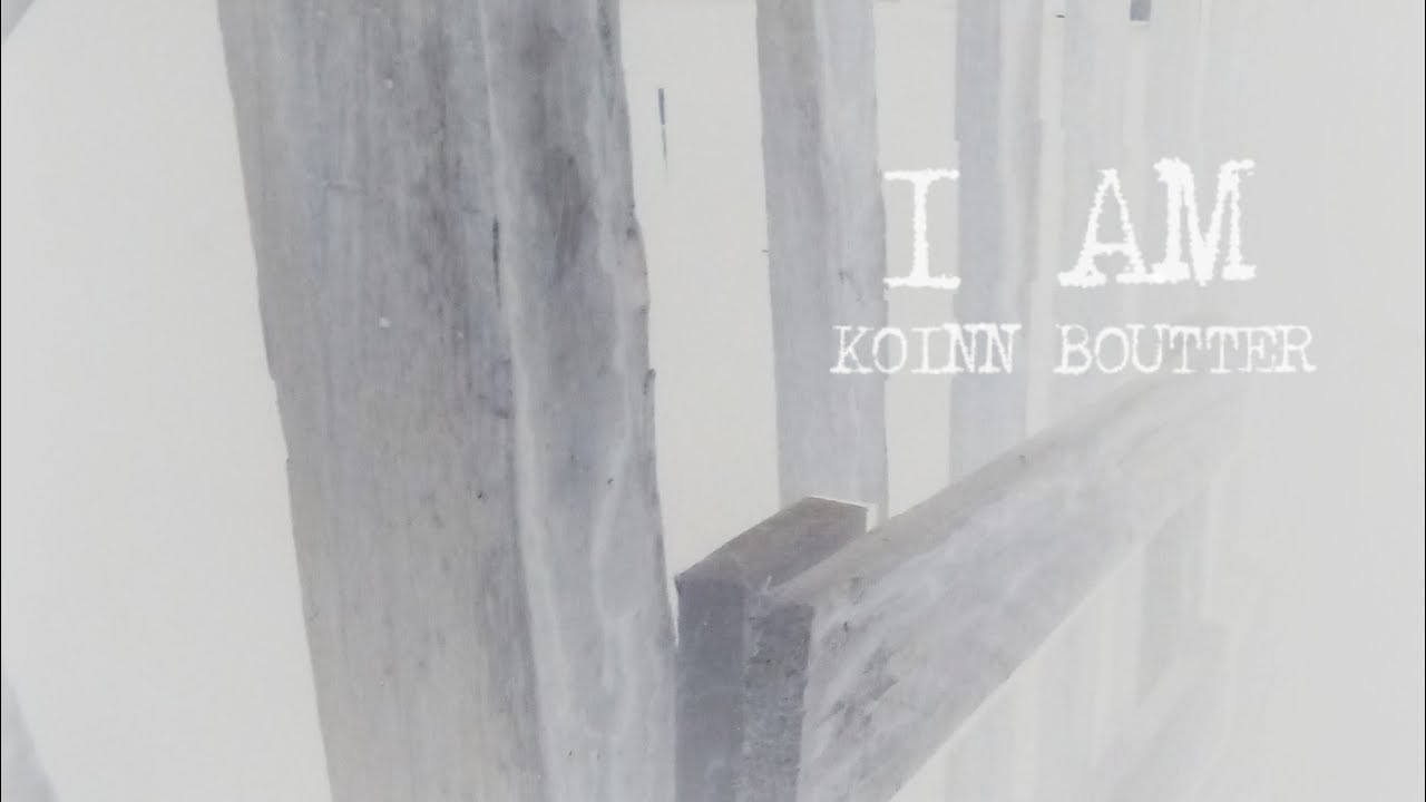 Koinn Boutter - I AM (Audio)