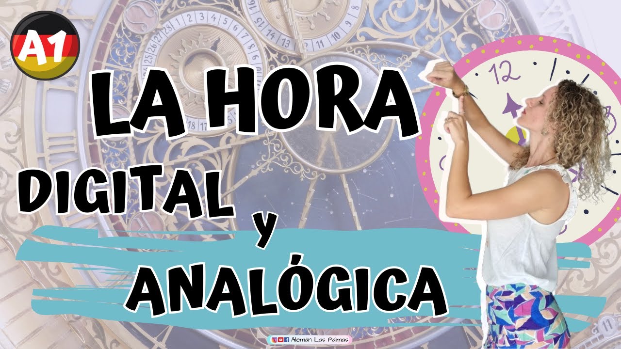 la 𝗛𝗢𝗥𝗔 digital y la 𝗛𝗢𝗥𝗔 analógica en alemán 🕑 die offizielle und inoffizielle  𝗨𝗛𝗥𝗭𝗘𝗜𝗧