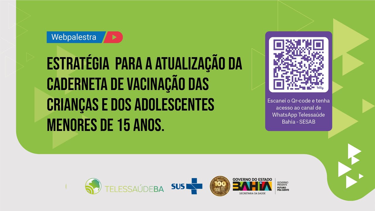 Estrat&eacute;gia para atualiza&ccedil;&atilde;o da caderneta de vacina&ccedil;&atilde;o de crian&ccedil;as e adolescentes menores de 15 anos.
