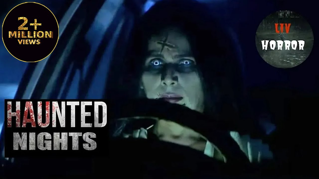 एक भटकती प्यासी रूह ने लिया Blood-Curdling Revenge | Aahat | Haunted Nights
