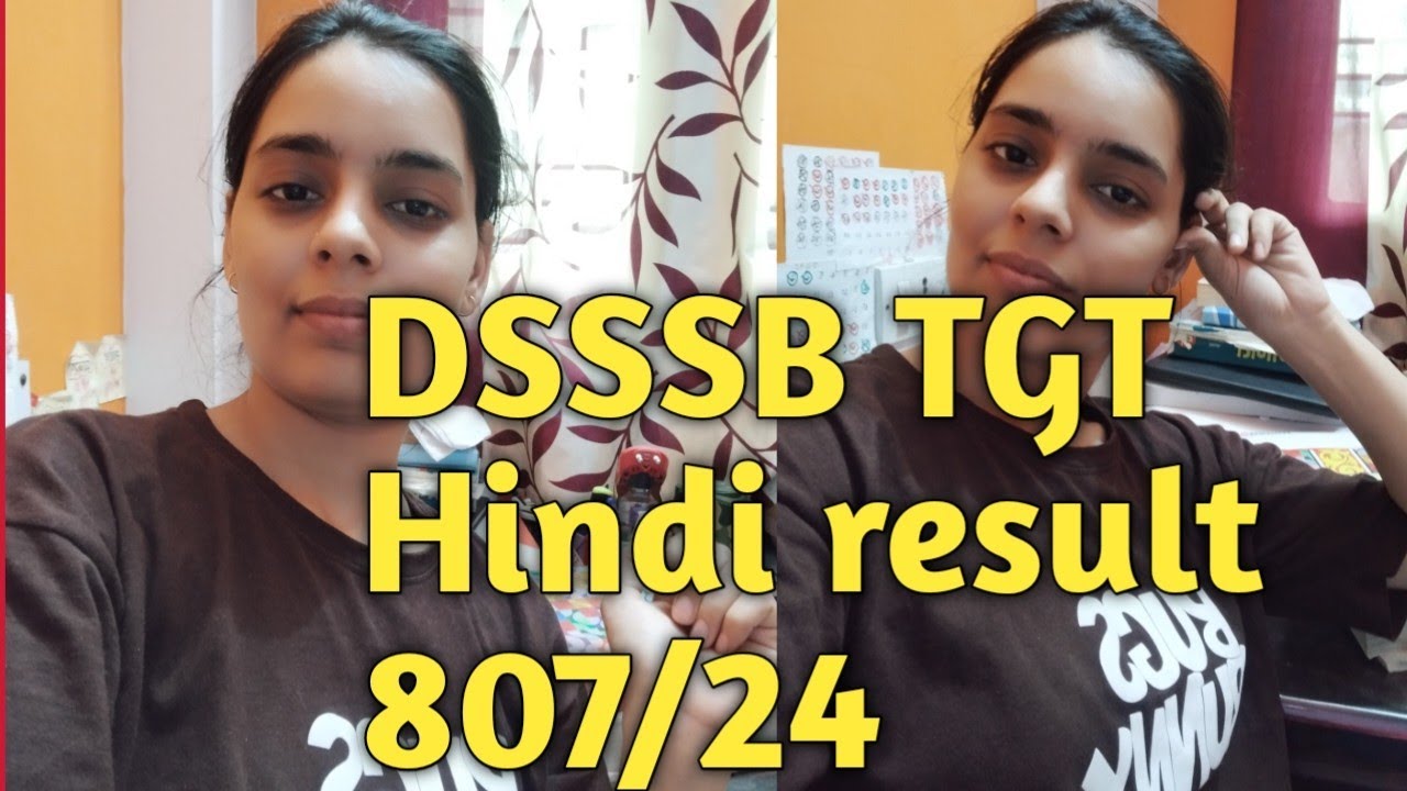 DSSSB TGT Hindi result/807/24 DSSSB TGT 2024 result/my DSSSB TGT Hindi result