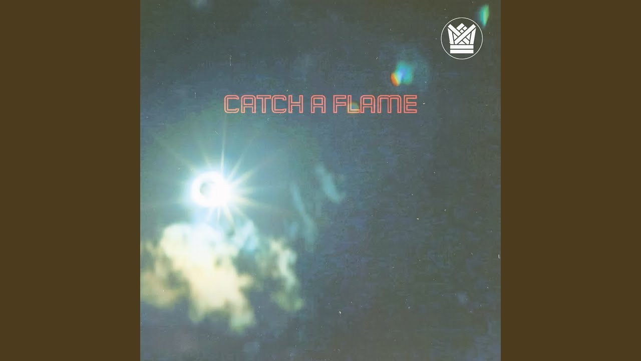 Catch A Flame