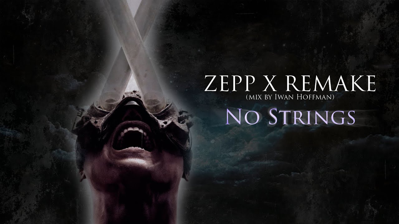 Zepp X Remake - No Strings | Unofficial Score | Saw Stem Isolations