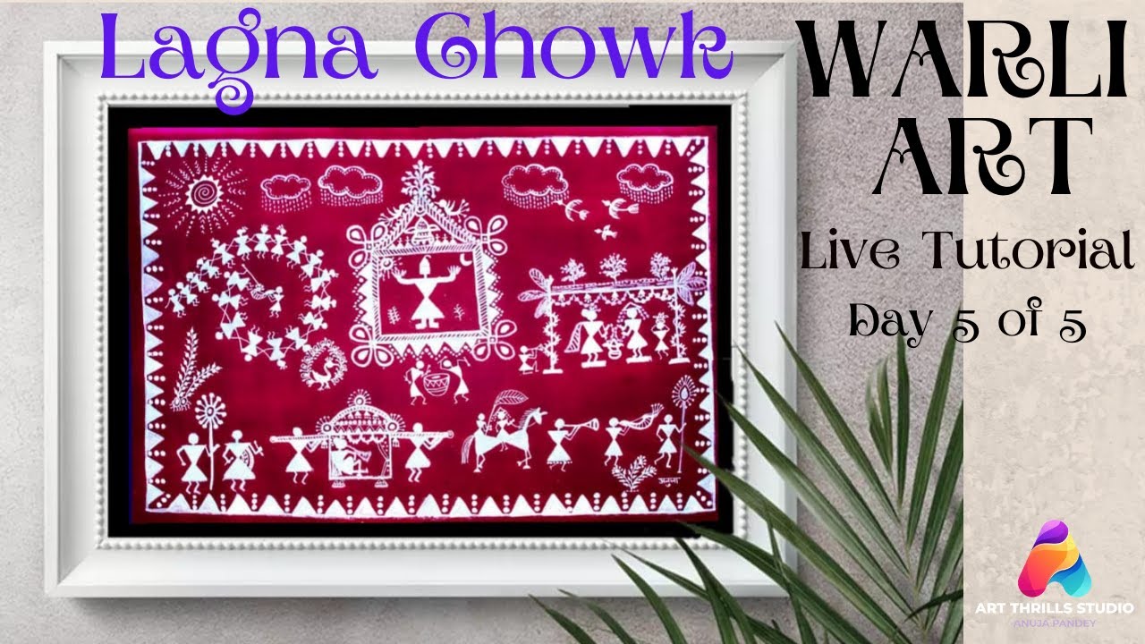 Lagna Chowk | Warli Art Live Tutorial : Day 5 of 5