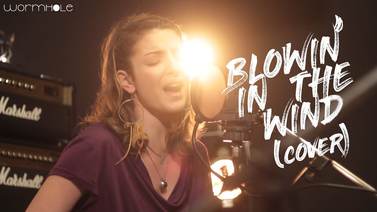 Bob Dylan  - Blowin' In The Wind (Cover at Wormhole Sessions)