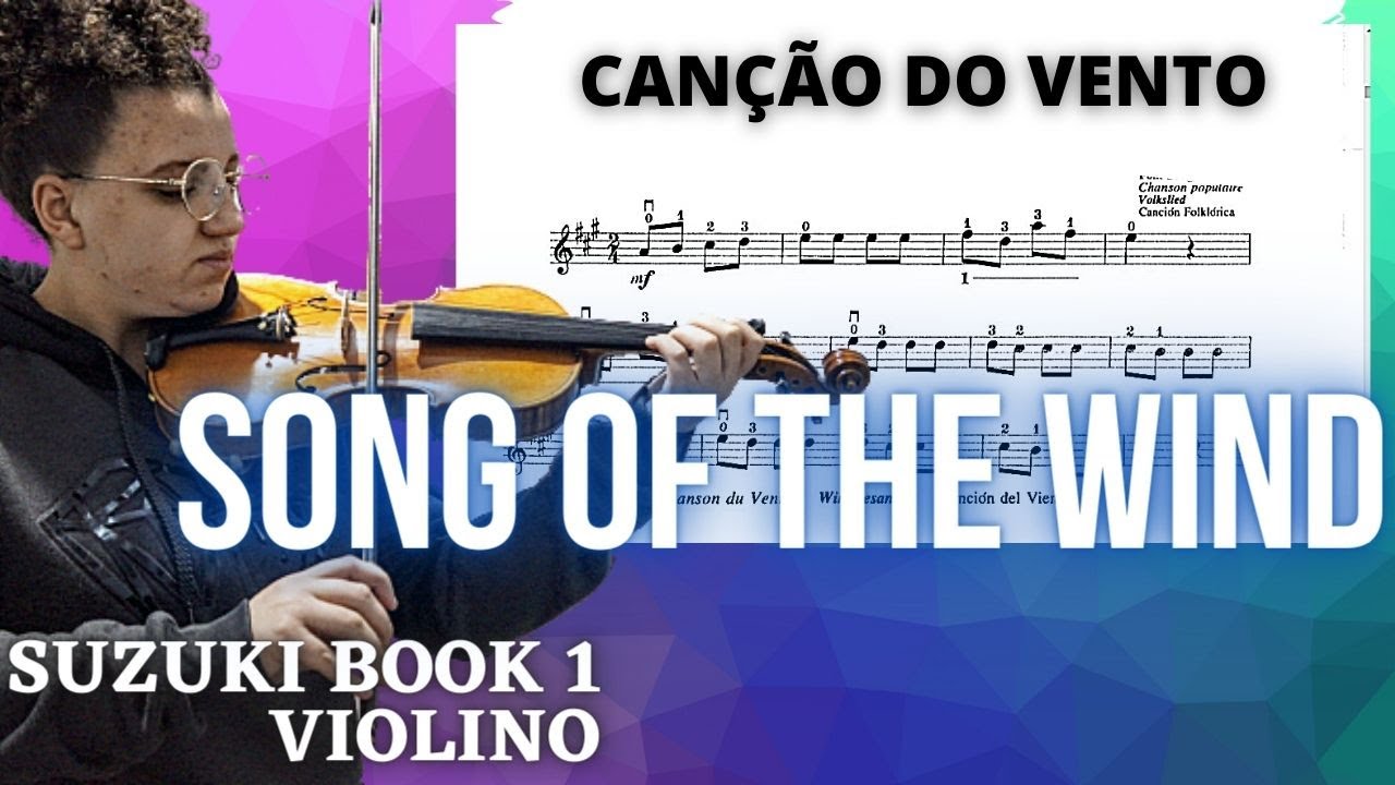 SONG OF THE WIND - Canção do Vento Violino Iniciante - Violin Method Suzuki Book 1 Método Suzuki 1