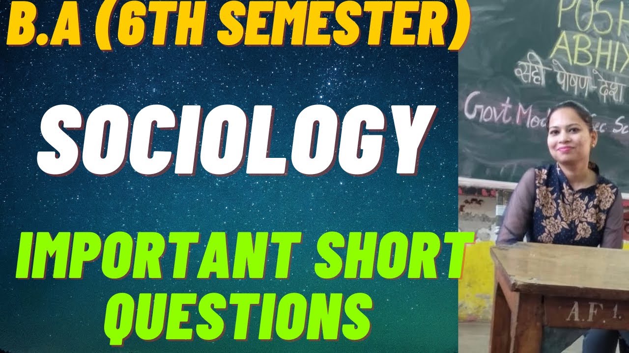SOCIOLOGY (6TH SEM) || IMPORTANT SHORT QUESTIONS  #punjabuniversity #rightguidance