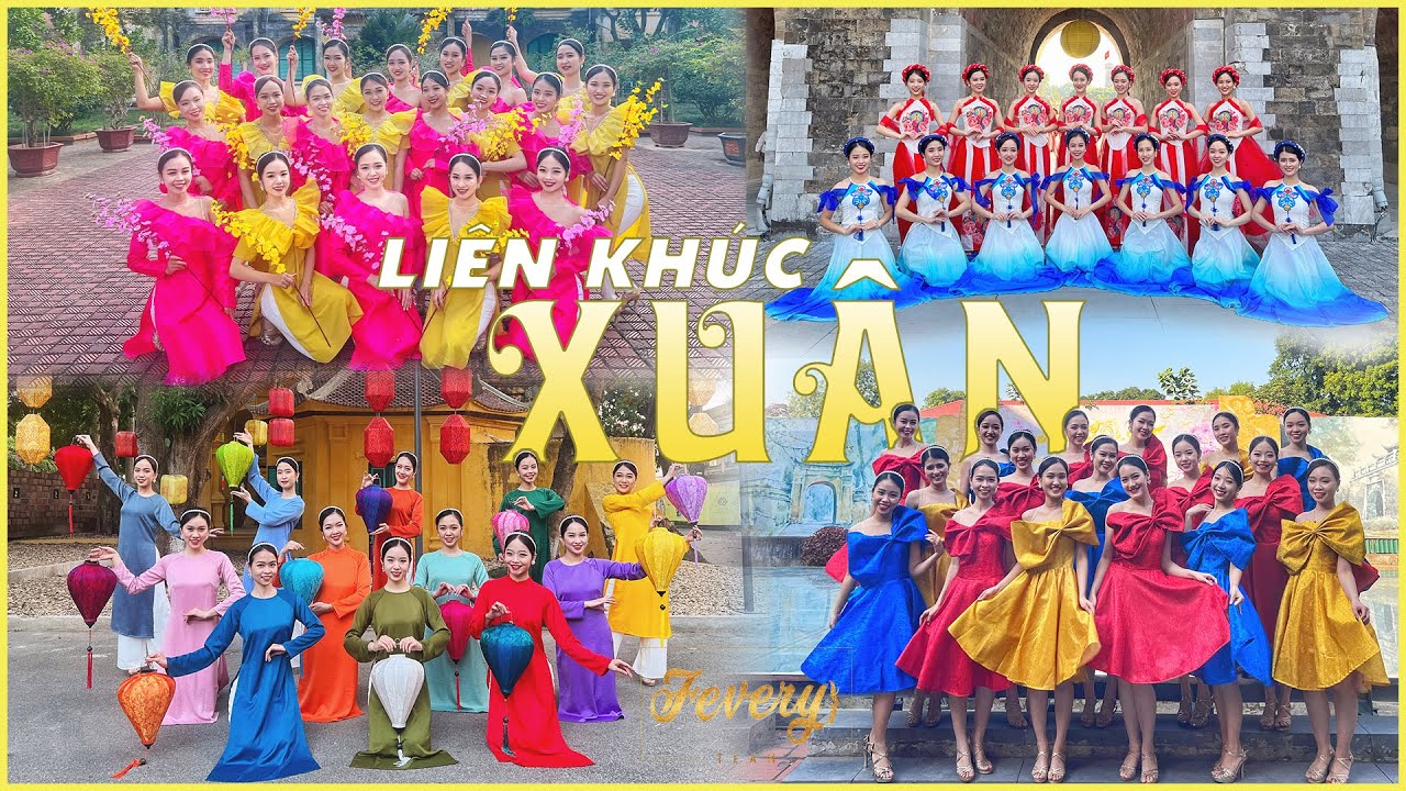 LIÊN KHÚC XUÂN | Vũ đoàn Fevery