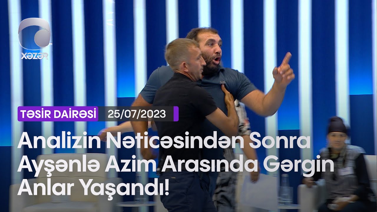 Analizin Nəticəsindən Sonra Ayşənlə Azim Arasında Gərgin Anlar Yaşandı!