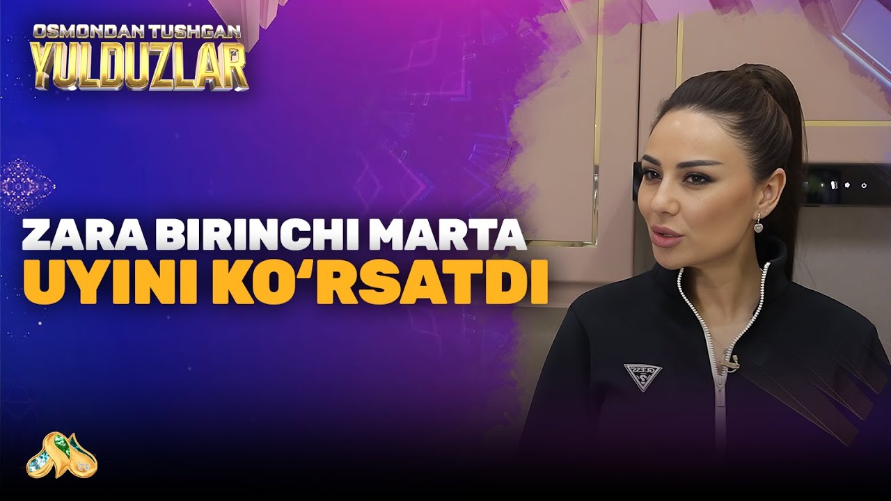 Zara birinchi marta uyini korsatdi... Osmondan Tushgan Yulduzlar