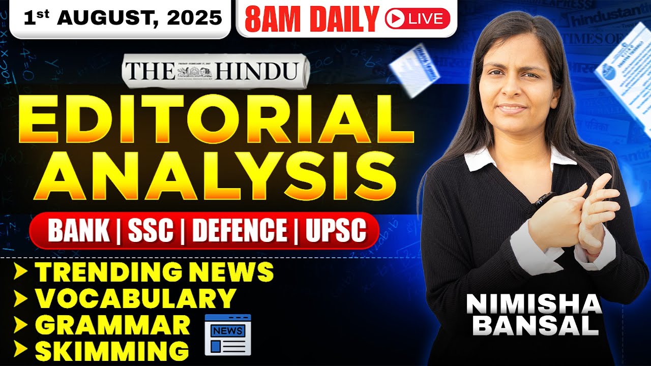 Editorial Analysis | 1st August, 2025 | Vocab, Grammar, Reading, Skimming | Nimisha Bansal