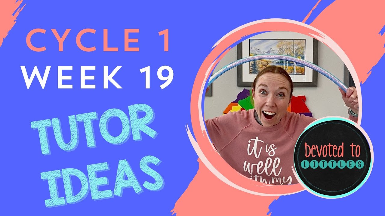 Cycle 1 Week 19 Tutor and Memory Work Ideas for Classical Homeschooling