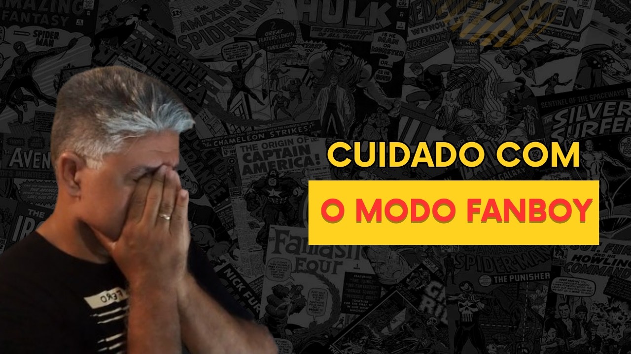 Acionando o modo Fanboy