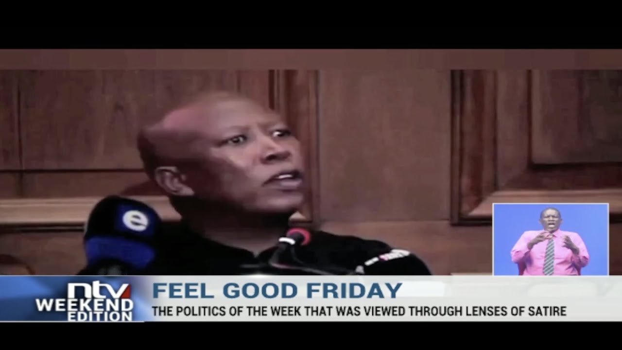 From politics of 'kuweka kichwa tu' to Malema's hilarious kiss | 