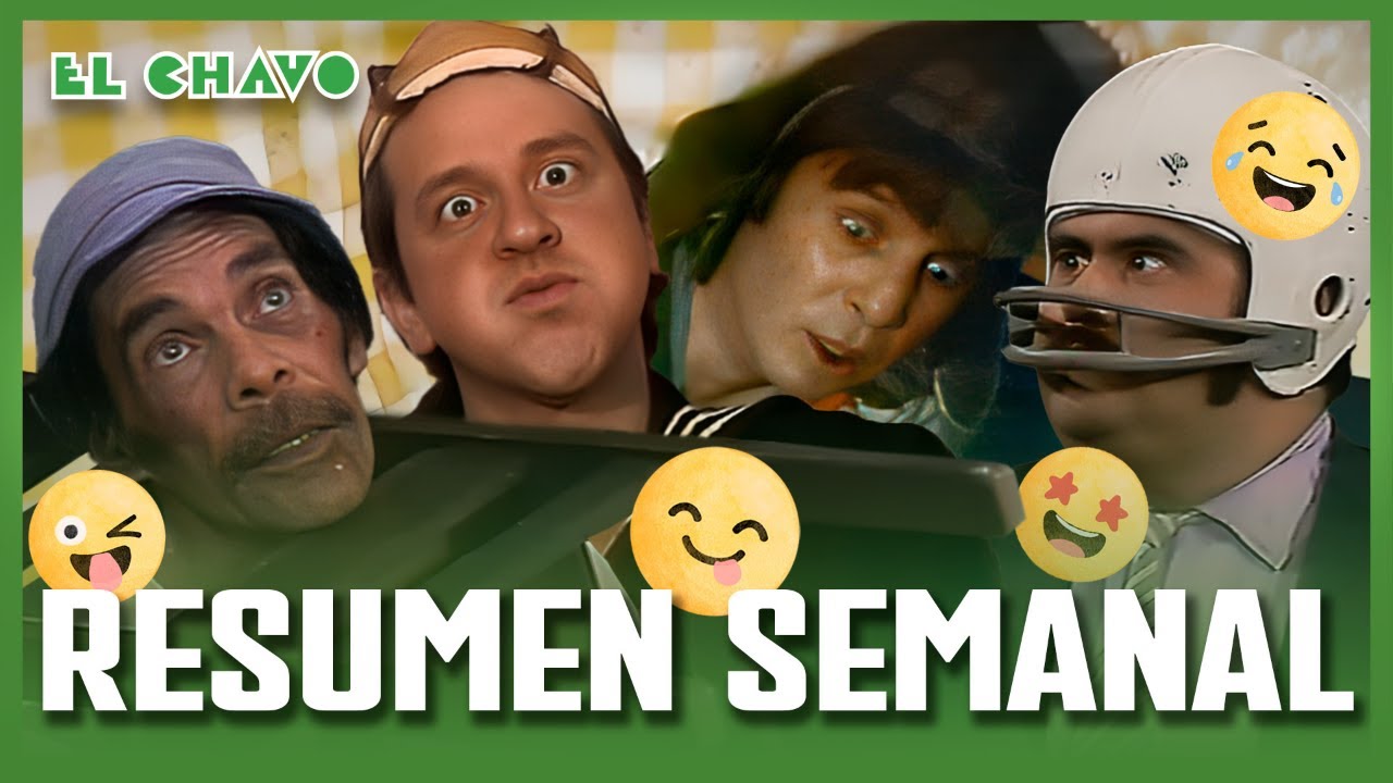 TRAVESURAS de El Chavo del 8: La enfermedad de Quico, La Lotería y Los Globos