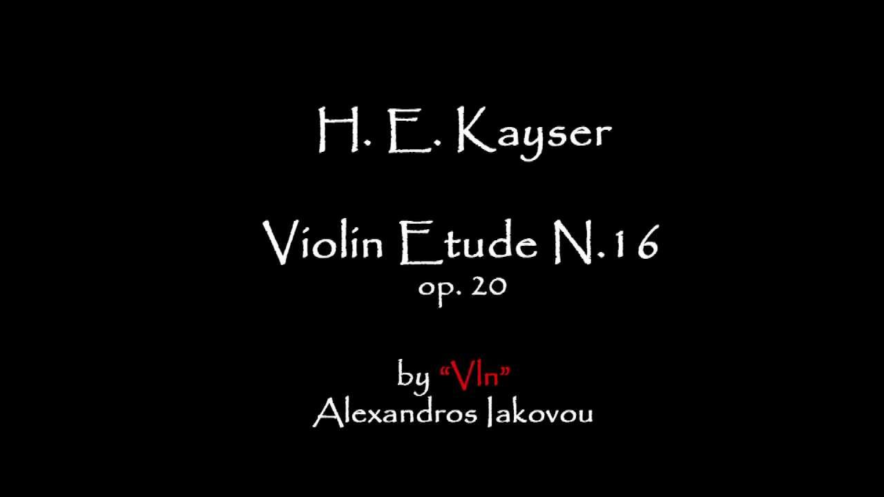 H. Kayser Violin Etude No.16