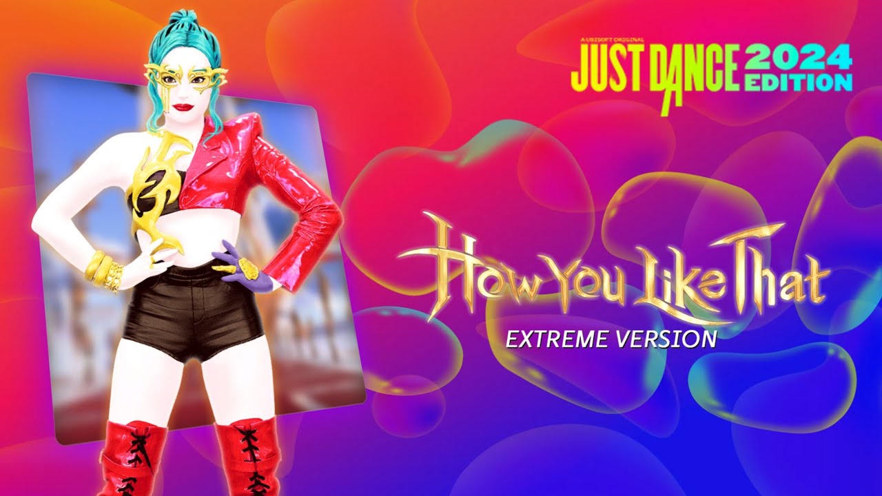 Just Dance 2024 Edition: “How You Like That (Extreme)” by BLACKPINK (ft. @duartevini1490 )