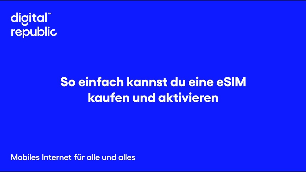 eSIM bestellen und aktivieren - f&uuml;r Neukunden - Digital Republic