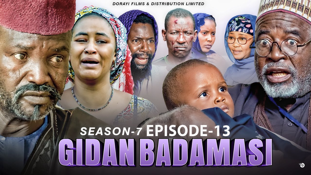 GIDAN BADAMASI SEASON 7 EPISODE 13