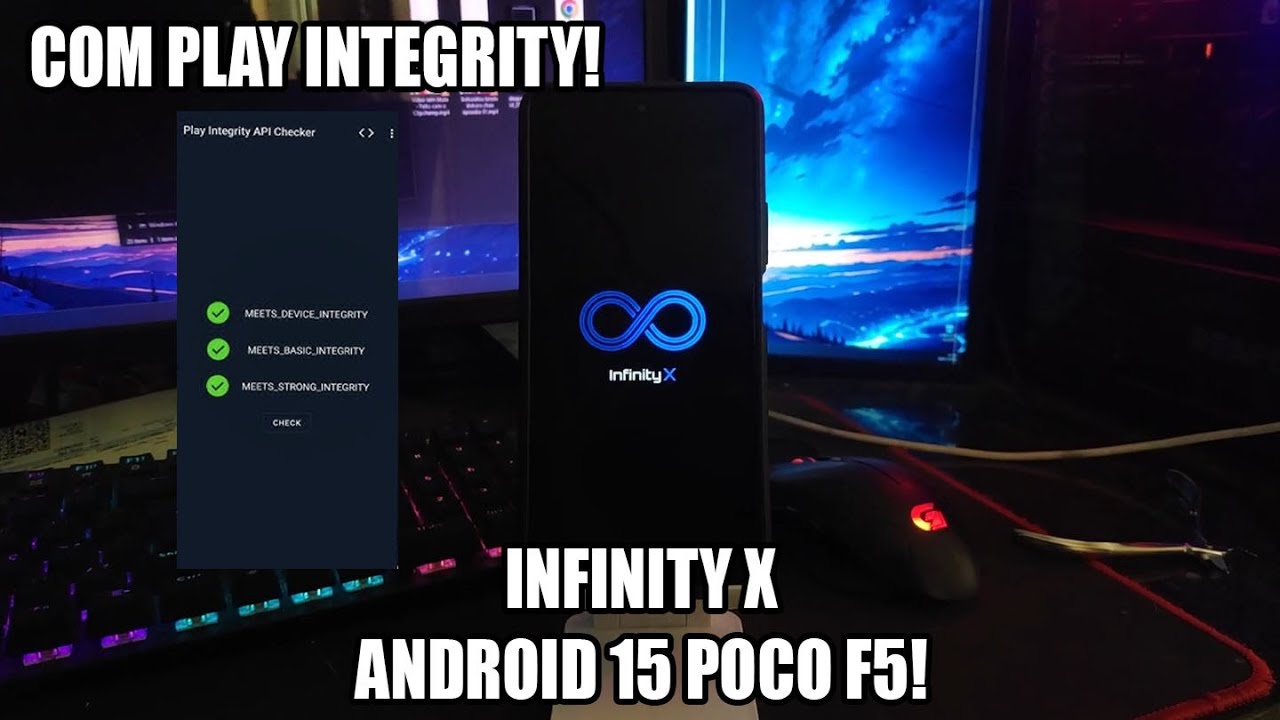 ROM COM PLAY INTEGRITY - INFINITY X ANDROID 15 POCO F5!