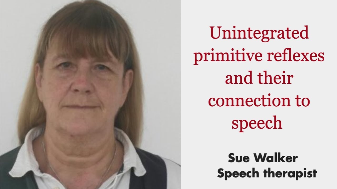Ep 273 | Unintegrated primitive reflexes and their connection to speech | Reena Singh | Sue Walker