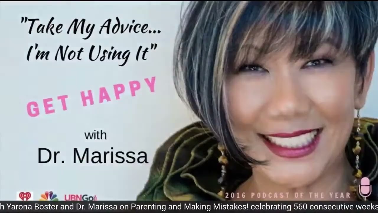 #864 Love Loss and Living with Yarona Boster and Dr  Marissa on Making Mistakes!   Dr  Marissa Pei 7