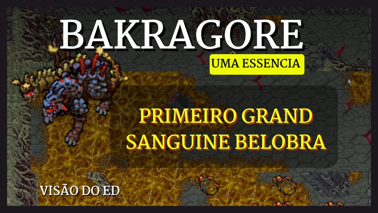 Tibia Boss Bakragore com Essência – Drop Inédito em Belobra! (Rotten Blood)
