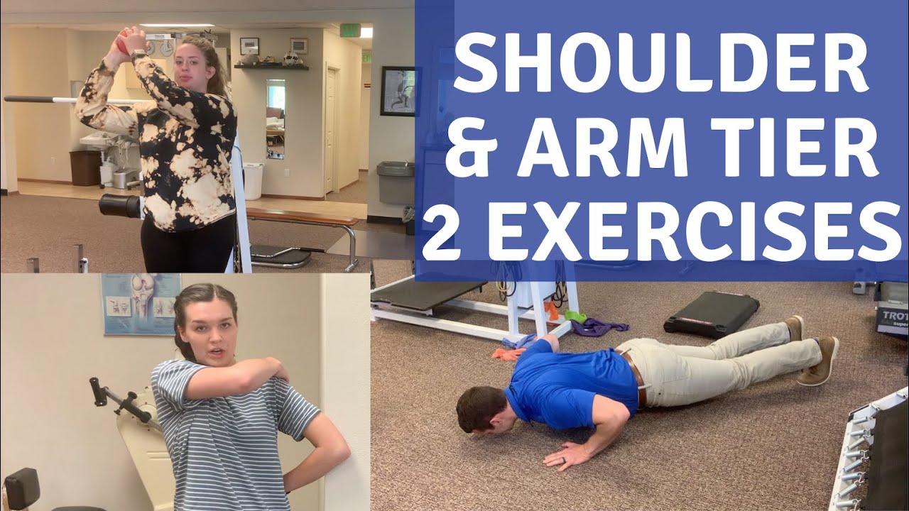 Arm & Shoulder Tier 2 Exercises