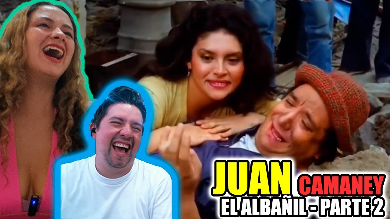 Reacción por PRIMERA VEZ | Juan Camaney 🤠 El Albañil | Comedia MEXICANA | Humor MEXICO | parte 2