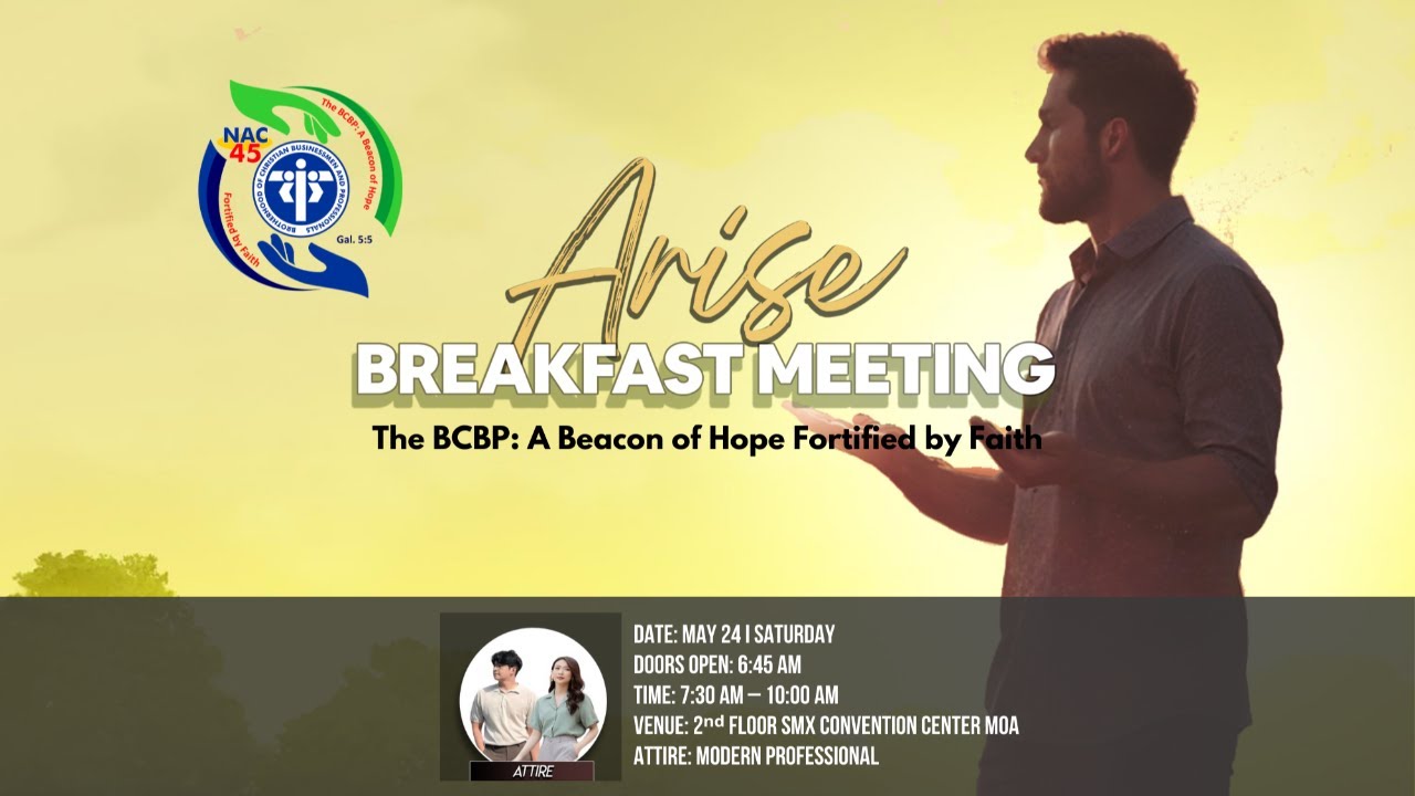 BCBP NAC 45 Arise (Breakfast Meeting)