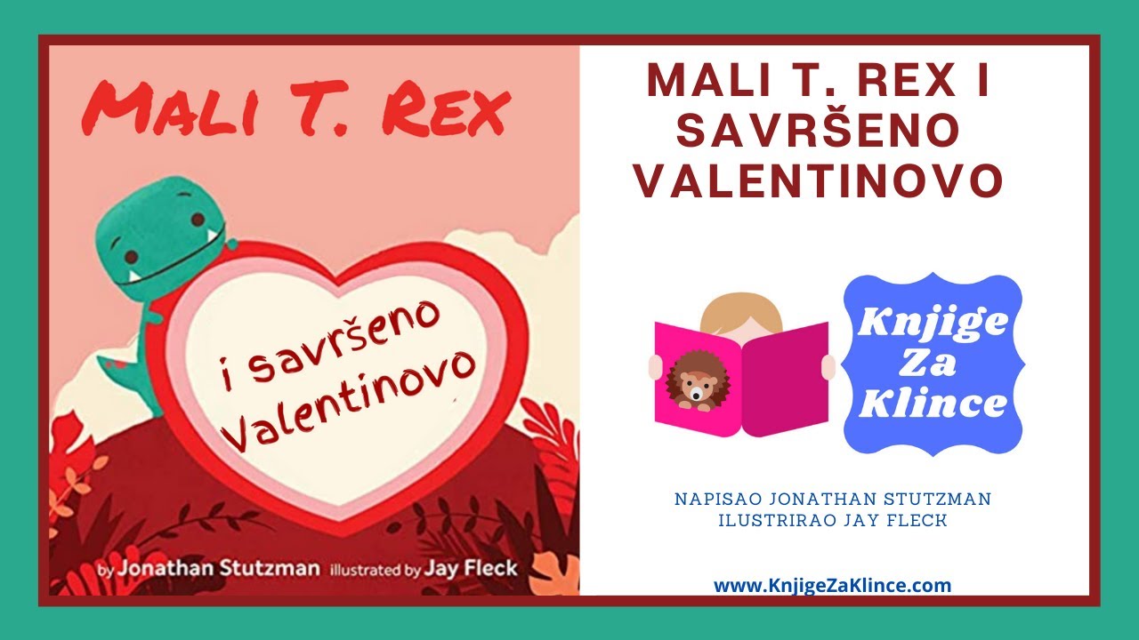 🦔 PRIČE ZA DJECU - Mali T. Rex i savršeno Valentinovo - Bajke - Priča o vrijednosti prijateljstva
