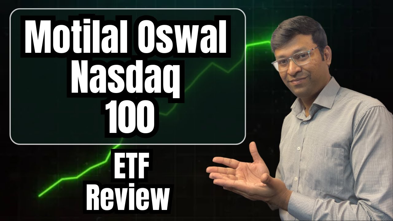 Motilal Oswal Nasdaq 100 ETF | Motilal Oswal Nasdaq 100 ETF FoF | Nasdaq 100 ETF | Nasdaq Etf