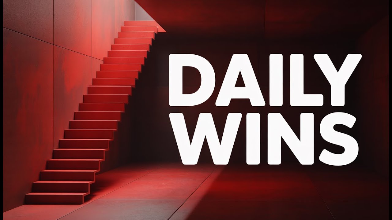 Small Daily Wins Make You Unstoppable