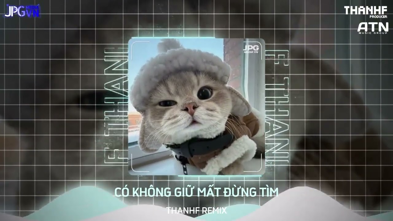 Có Không Giữ Mất Đừng Tìm - Thanhf Remix | Nhạc Trend Phá Đảo Tiktok 2026