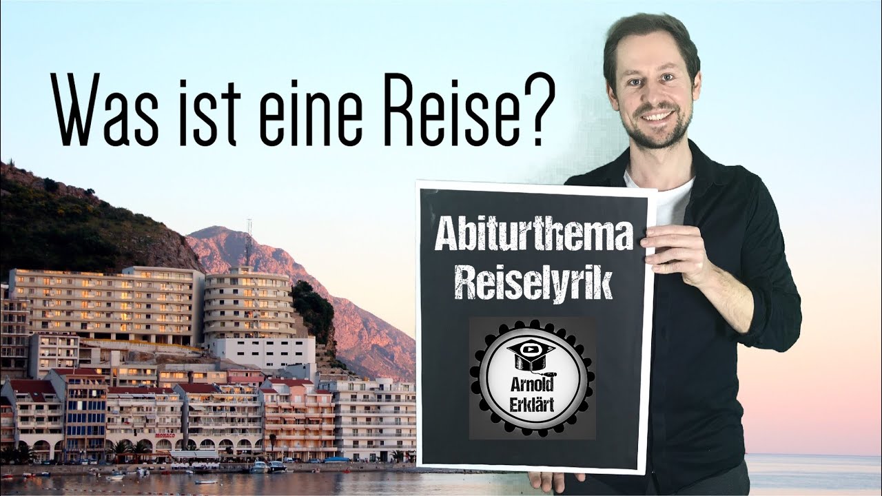 Abiturthema Reiselyrik - So findest du den richtigen Zugang