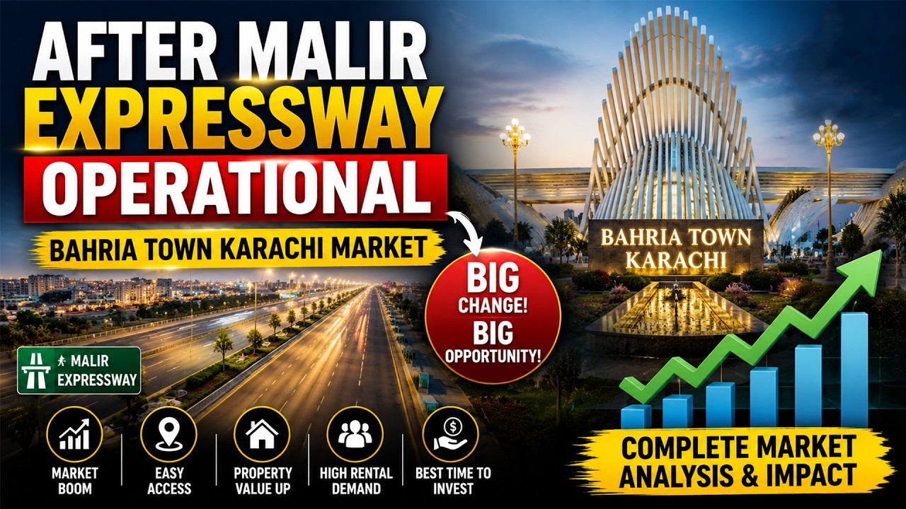 After Malir Expressway Operational | Bahria Town Karachi Market Analysis 2026