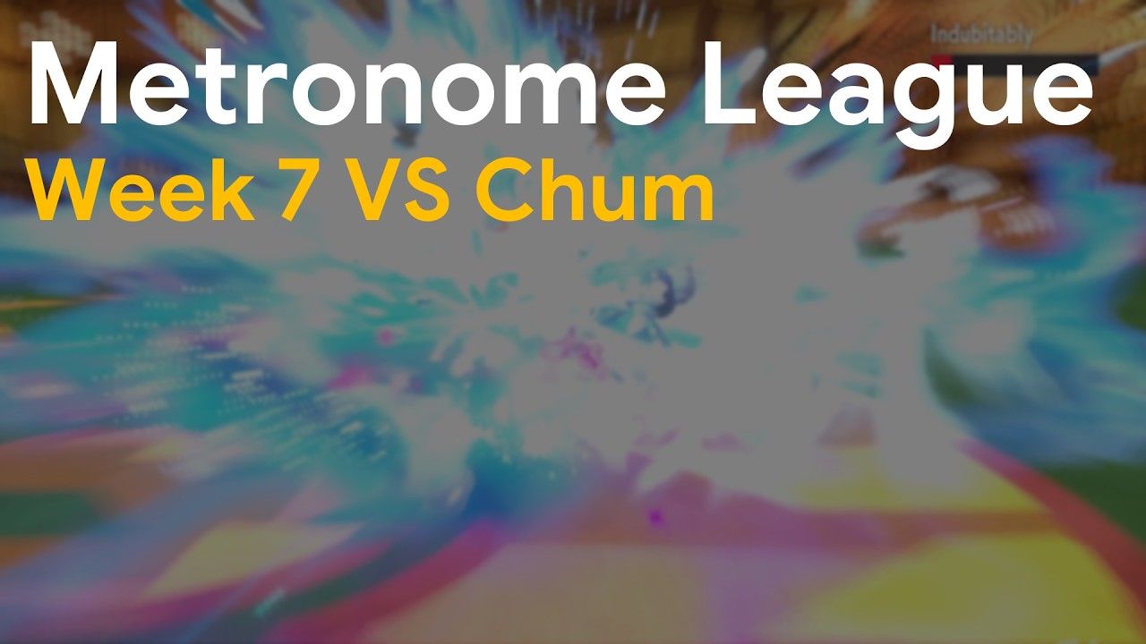 Metronome Draft League - Week 7 VS Chum