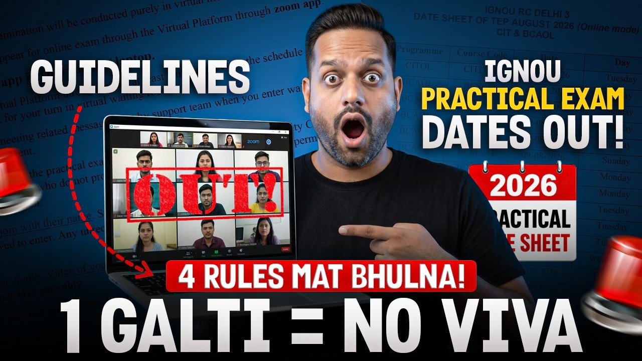 IGNOU Practical Datesheet August 2026: 4 Viva Mistakes That Can Cancel Your Exam