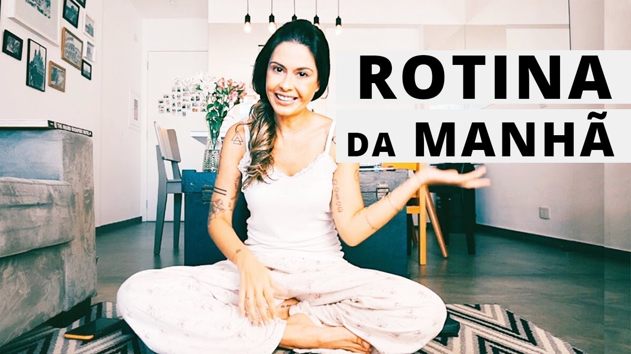 ROTINA da MANH&Atilde; com MEDITA&Ccedil;&Atilde;O PARA QUEM &Eacute; ANSIOSO