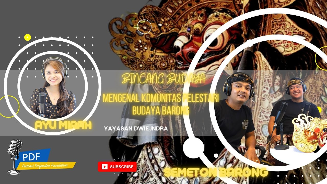 MENGENAL KOMUNITAS PELESTARI SENI BUDAYA BARONG