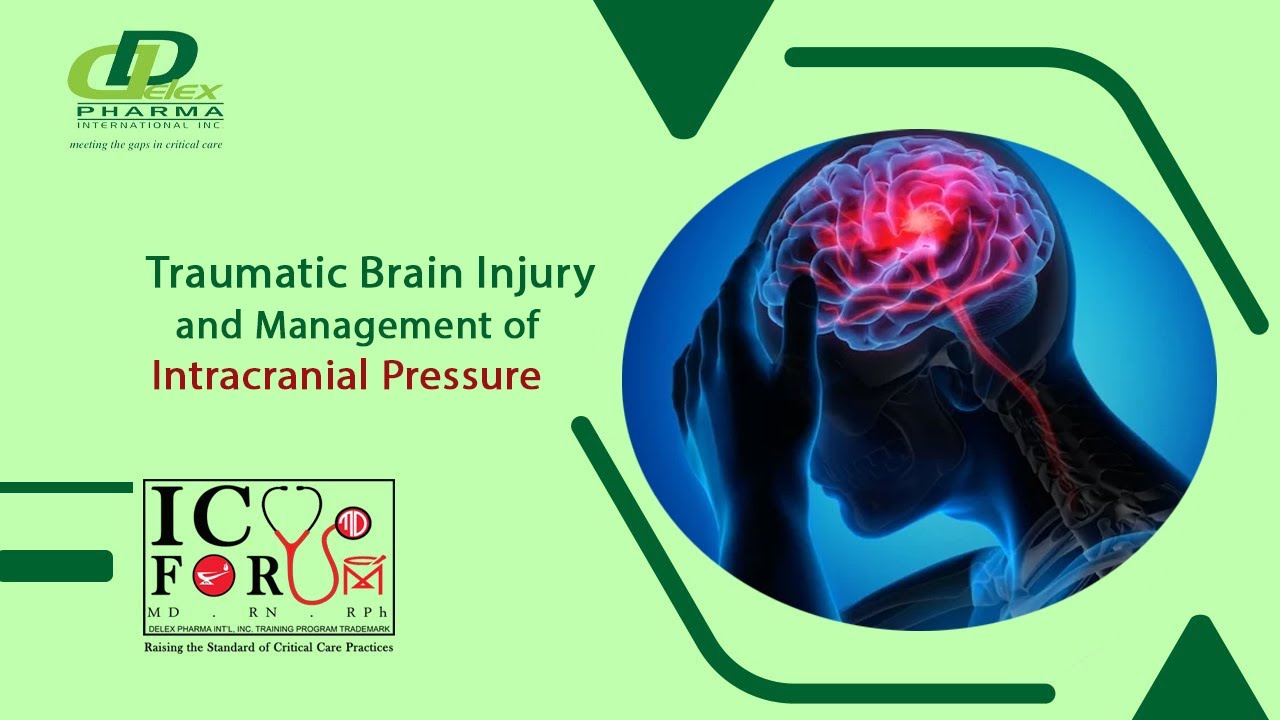 Traumatic Brain Injury and Management of Intracranial Pressure