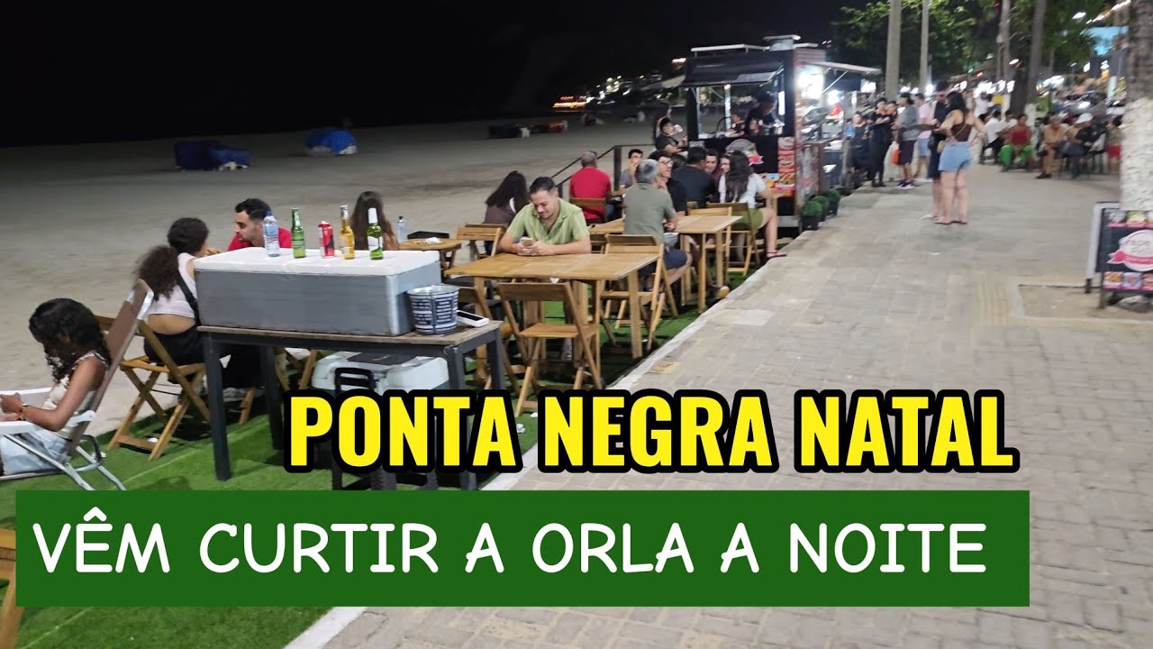ORLA DE PONTA NEGRA NATAL, BARES,LOJAS DE ARTESANATOS, M&Uacute;SICA AO VIVO, E MUITO MAIS 