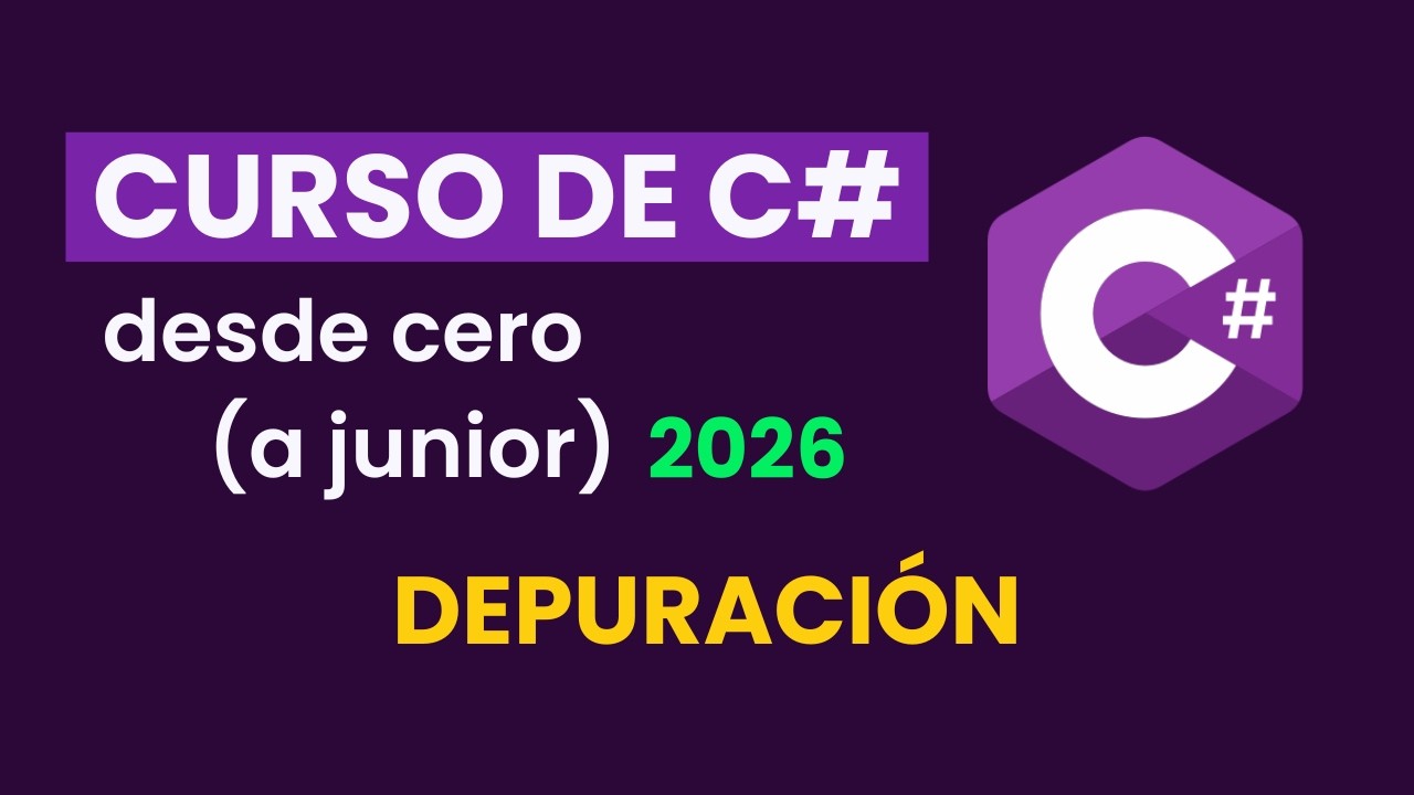Curso de programación con C# - DEPURACIÓN: Breakpoints y el flujo de ejecución - Video 18